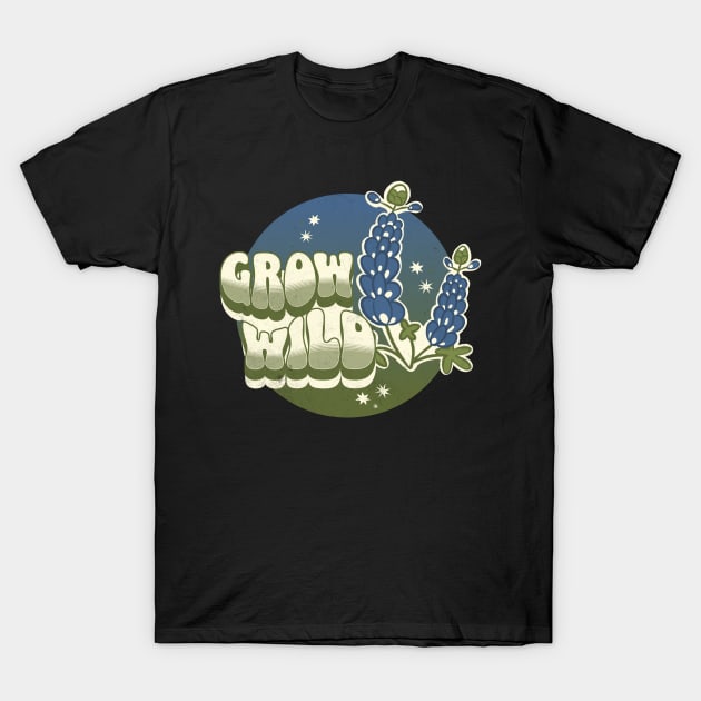 Texas Bluebonnets Grow Wild T-Shirt by SunburstGeo